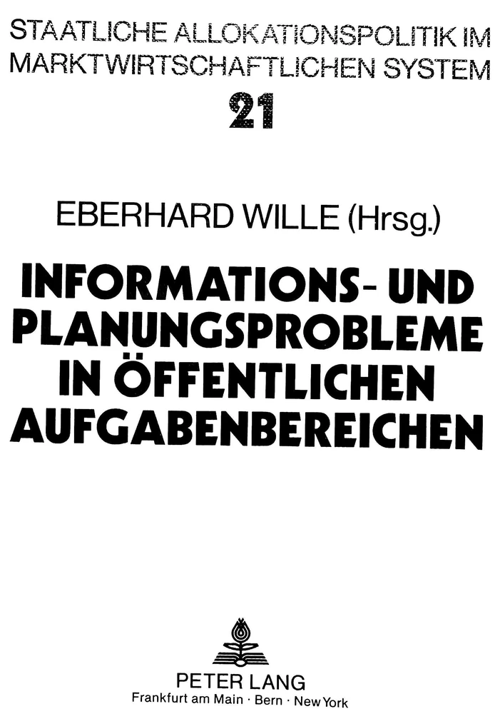 Titel: Informations- und Planungsprobleme in öffentlichen Aufgabenbereichen