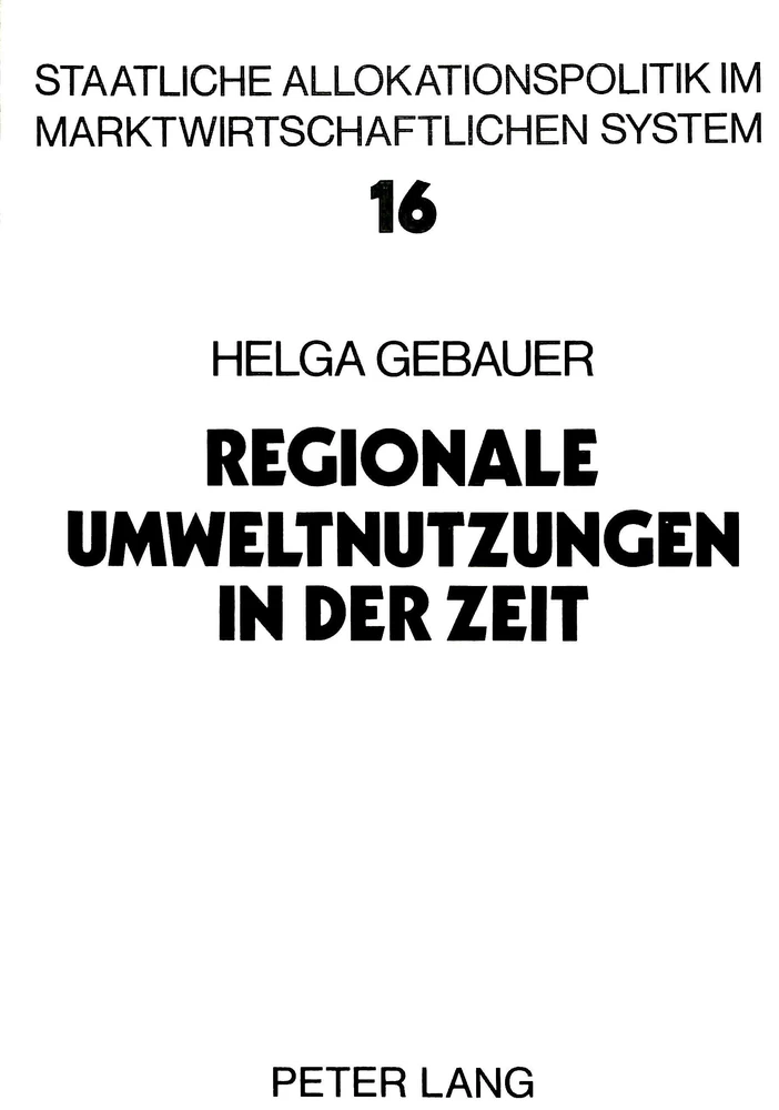 Titel: Regionale Umweltnutzungen in der Zeit