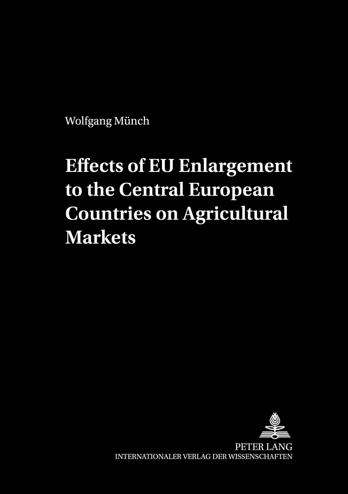 Title: Effects of EU Enlargement to the Central European Countries on Agricultural Markets
