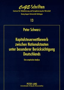 Title: Kapitalsteuerwettbewerb zwischen Nationalstaaten - unter besonderer Berücksichtigung Deutschlands