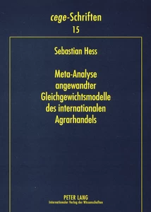 Titel: Meta-Analyse angewandter Gleichgewichtsmodelle des internationalen Agrarhandels