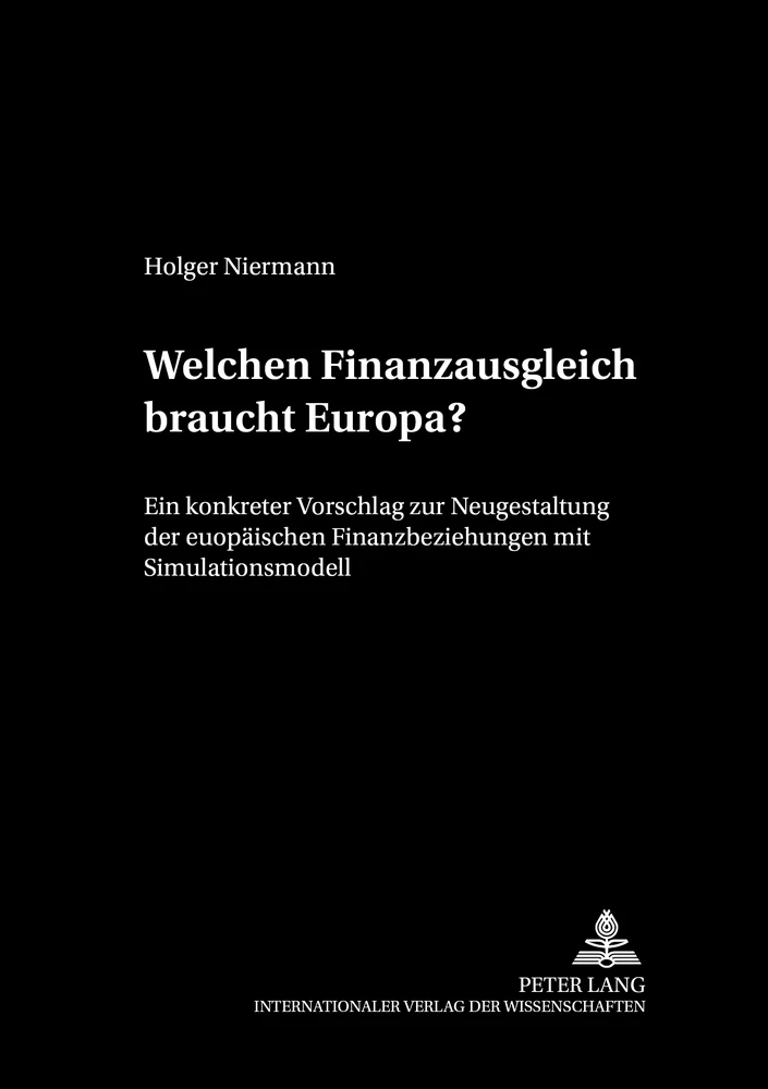 Titel: Welchen Finanzausgleich braucht Europa?