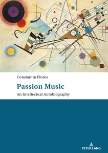 Title: Passion: Music – An Intellectual Autobiography