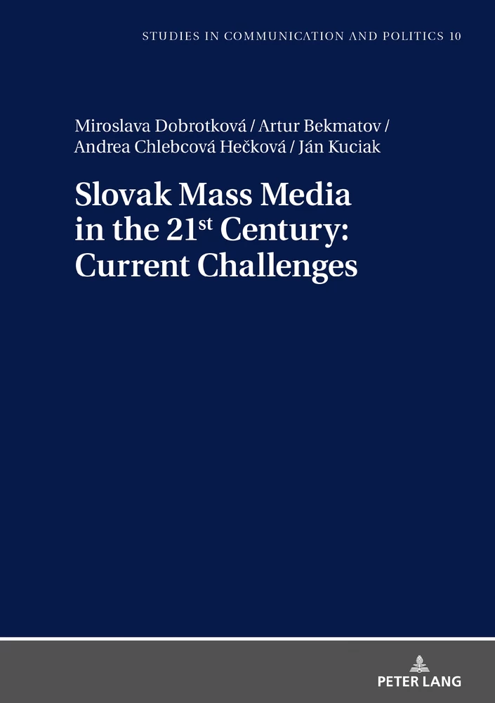 Title: Slovak Mass Media in the 21st Century: Current Challenges