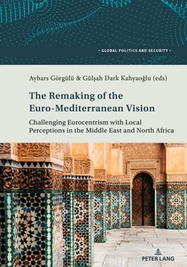 Titel: The Remaking of the Euro-Mediterranean Vision