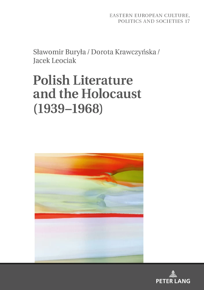 Title: Polish Literature and the Holocaust (1939–1968)