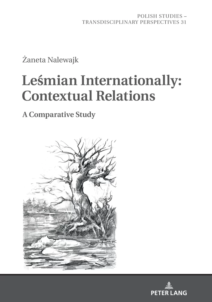 Title: Leśmian Internationally: Contextual Relations