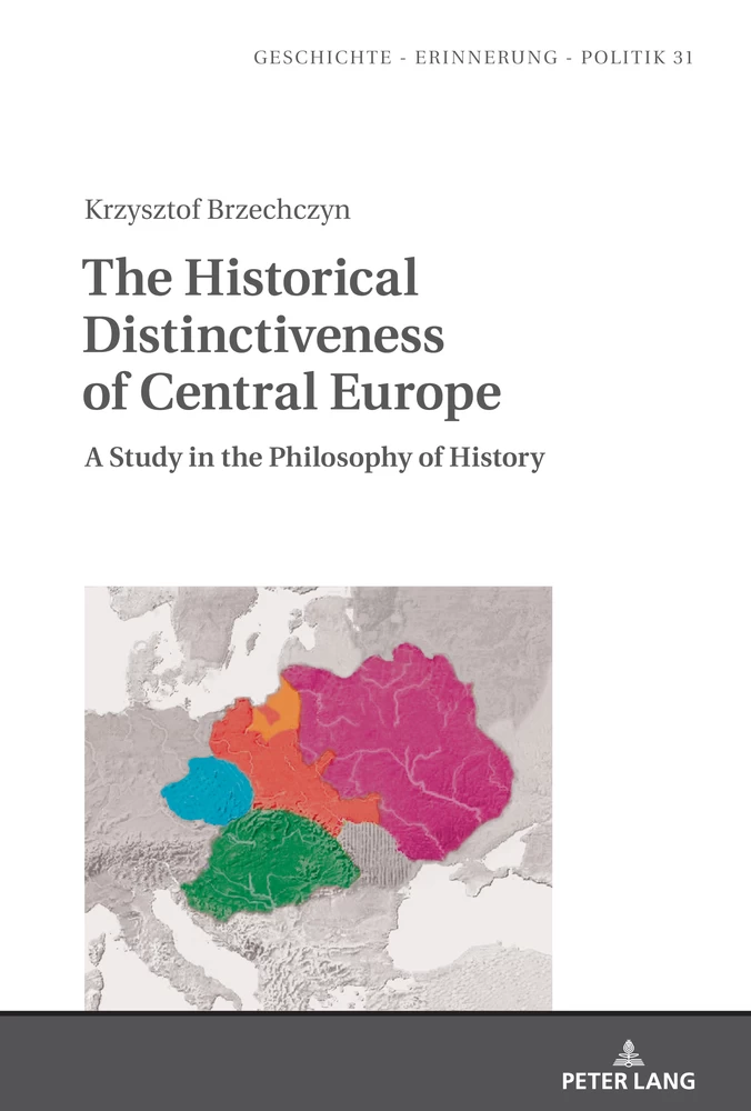 Title: The Historical Distinctiveness of Central Europe