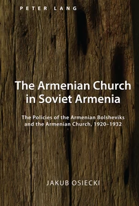Title: The Armenian Church in Soviet Armenia