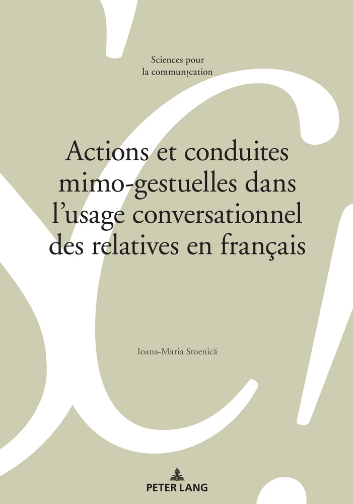 Titre: Actions et conduites mimo-gestuelles dans l’usage conversationnel des relatives en français