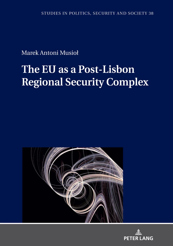 Title: The EU as a Post-Lisbon Regional Security Complex