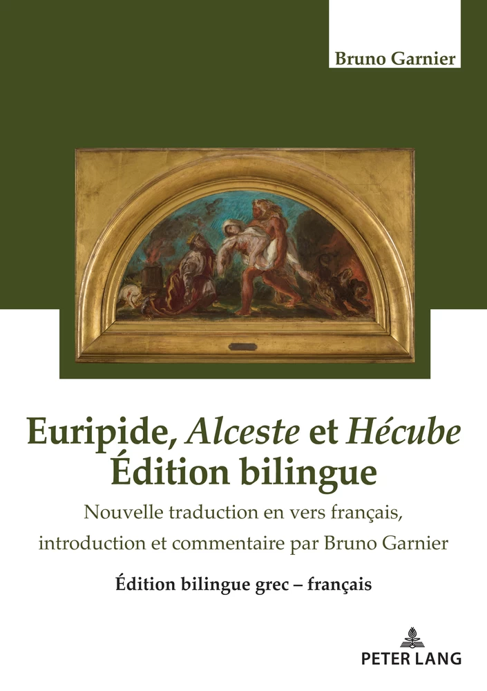 Titre: Euripide, Alceste et Hécube Édition bilingue