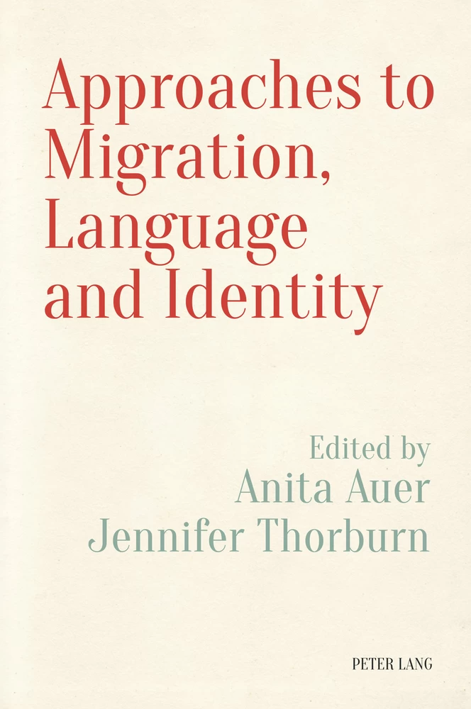 Title: Approaches to Migration, Language and Identity