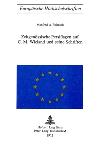 Titel: Zeitgenössische Persiflagen auf C.M. Wieland und seine Schriften
