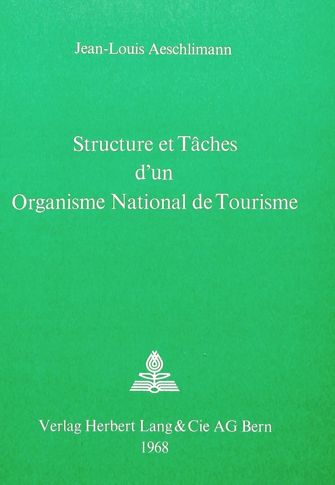 Titre: Structure et tâches d'un organisme national de tourisme