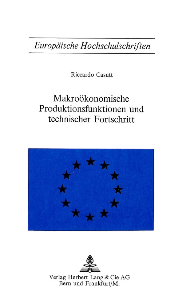 Titel: Makroökonomische Produktionsfunktionen und technischer Fortschritt