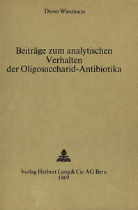 Title: Beiträge zum analytischen Verhalten der Oligosaccharid-Antibiotika