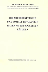 Title: Die wirtschaftliche und Soziale Revolution in den unentwickelten Ländern