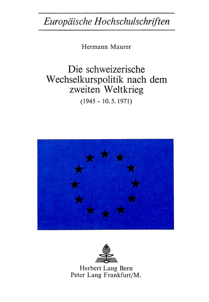 Titel: Die schweizerische Wechselkurspolitik nach dem zweiten Weltkrieg
