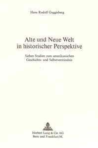 Title: Alte und neue Welt in historischer Perspektive