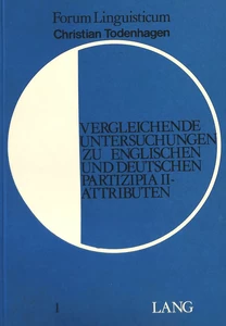 Titel: Vergleichende Untersuchungen zu englischen und deutschen Patizipia II-Attributen