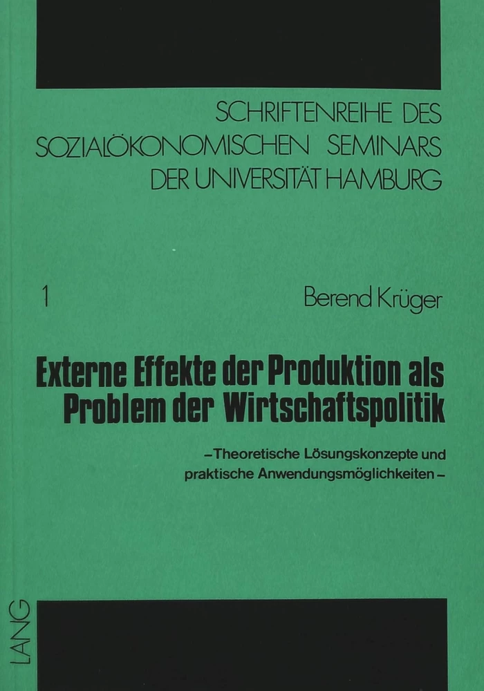 Titel: Externe Effekte der Produktion als Problem der Wirtschaftspolitik