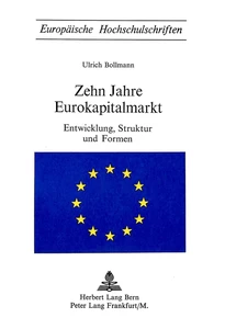 Titel: Zehn Jahre Eurokapitalmarkt