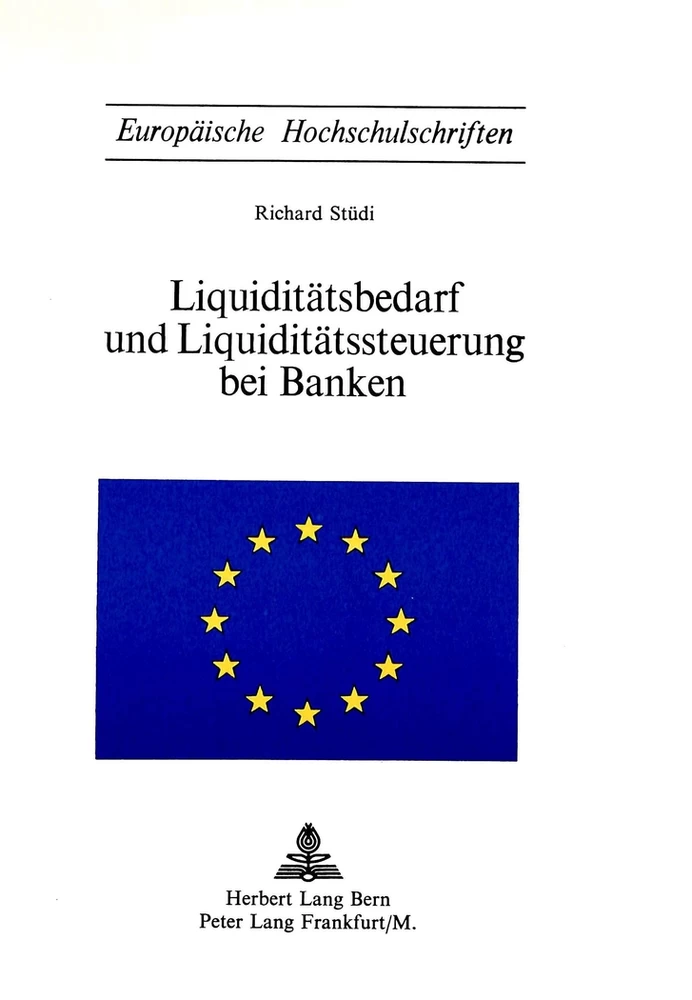 Titel: Liquiditätsbedarf und Liquiditätssteuerung bei Banken