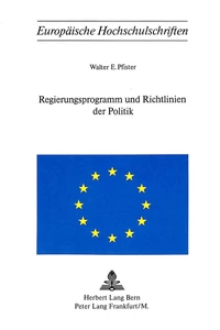 Titel: Regierungsprogramm und Richtlinien der Politik
