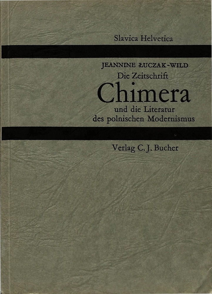 Titel: Die Zeitschrift «Chimera» und die Literatur des polnischen Modernismus