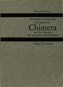 Title: Die Zeitschrift «Chimera» und die Literatur des polnischen Modernismus