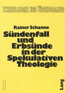 Title: Sündenfall und Erbsünde in der spekulativen Theologie