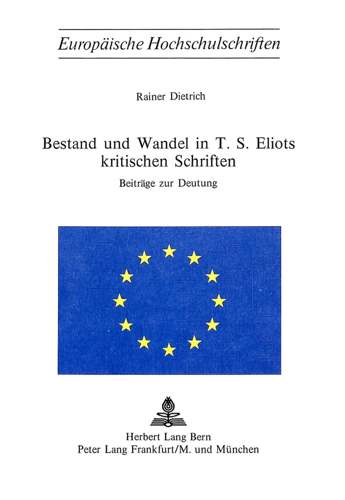 Titel: Bestand und Wandel in T.S. Eliots kritischen Schriften