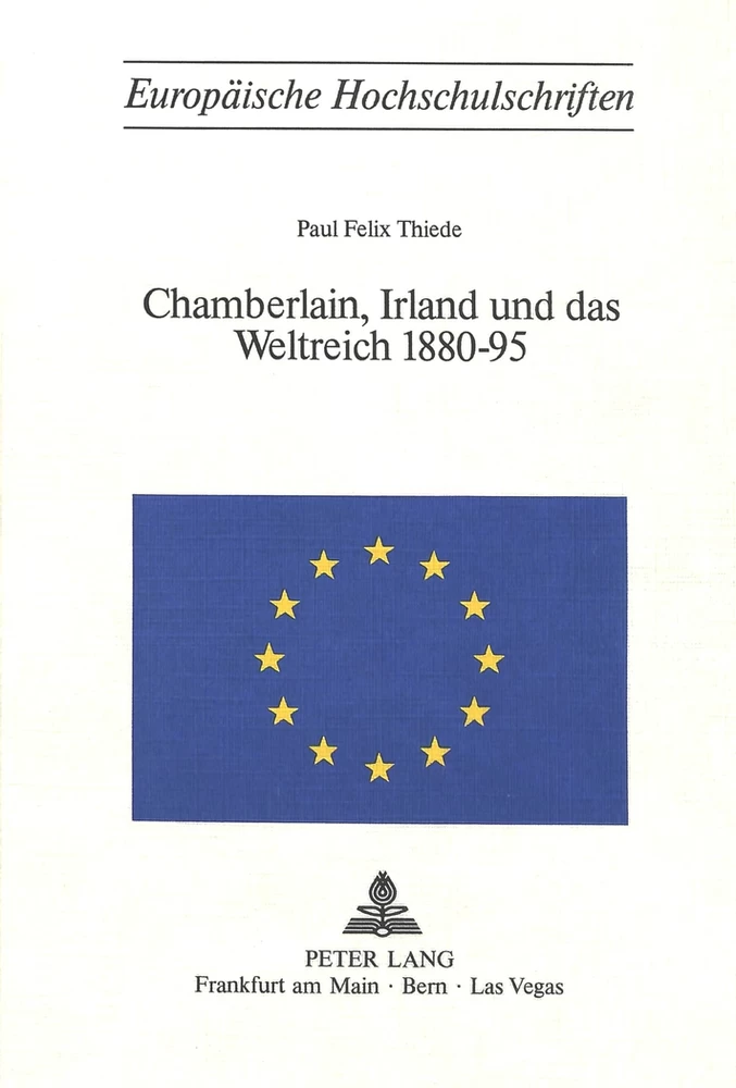 Title: Chamberlain, Irland und das Weltreich 1880-95