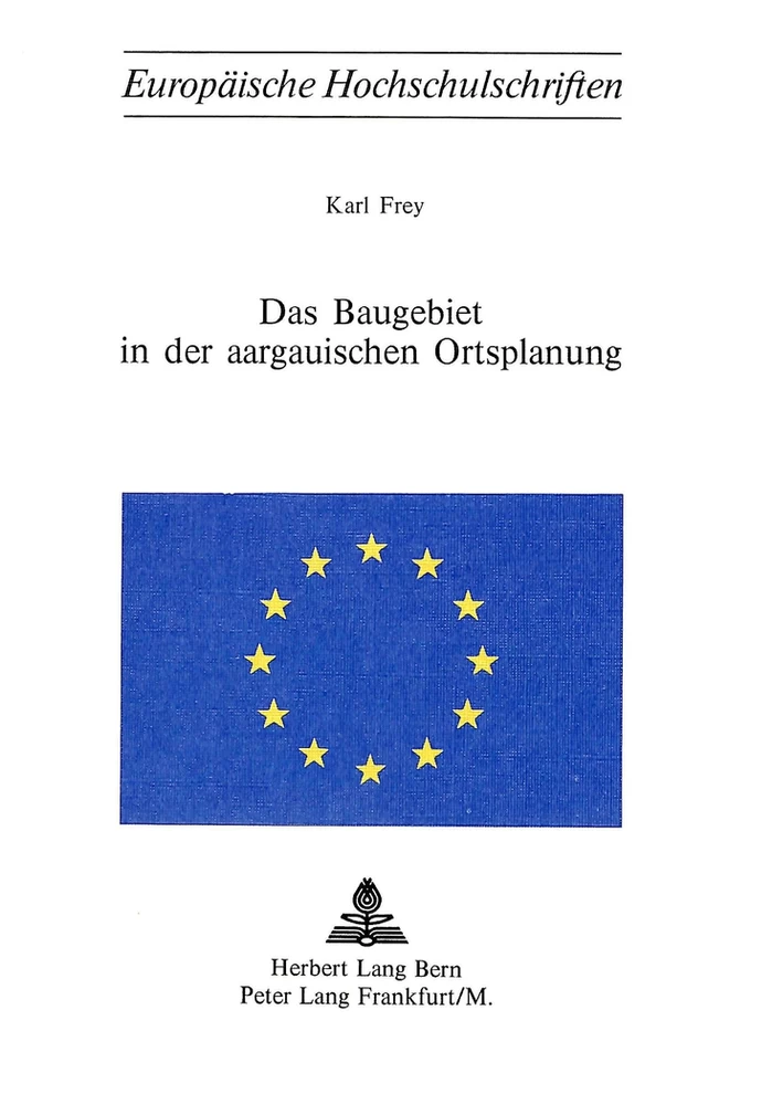 Titel: Das Baugebiet in der aargauischen Ortsplanung