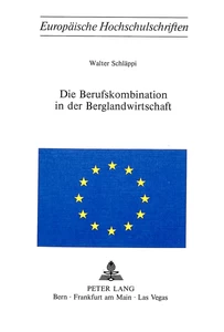 Title: Die Berufskombination in der Berglandwirtschaft