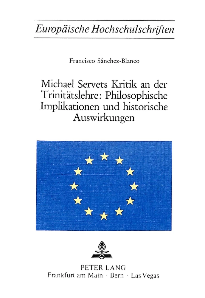 Titel: Michael Servets Kritik an der Trinitätslehre:- Philosophische Implikationen und historische Auswirkungen