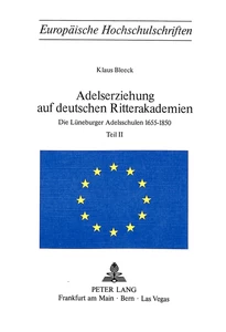 Title: Adelserziehung auf deutschen Ritterakademien