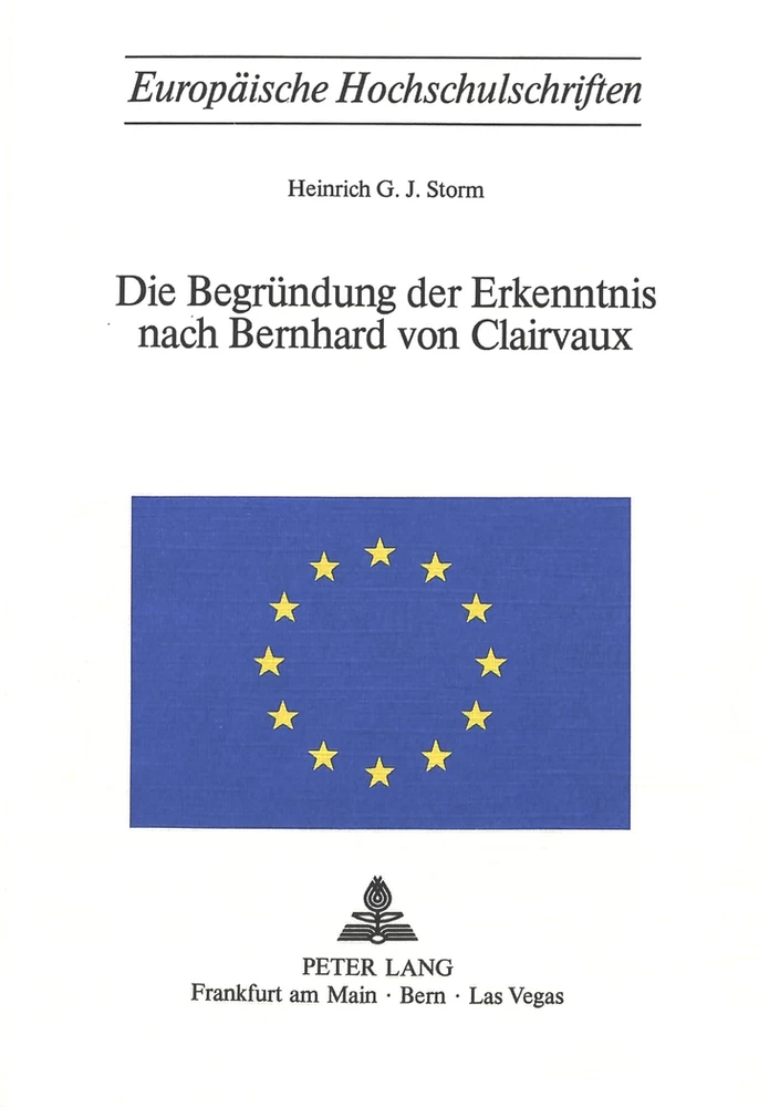 Titel: Die Begründung der Erkenntnis nach Bernhard von Clairvaux