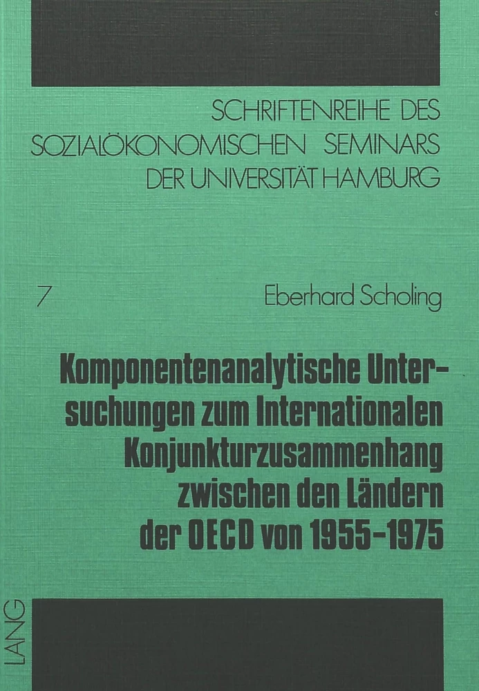 Titel: Komponentenanalytische Untersuchungen zum internationalen Konjunkturzusammenhang zwischen den Ländern der OECD von 1955-1975