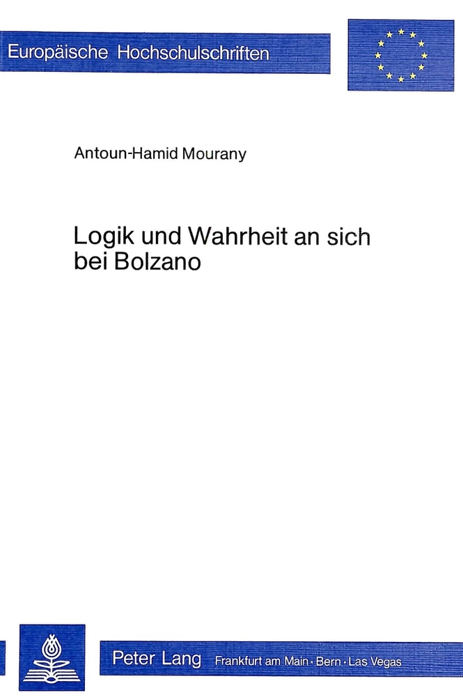 Titel: Logik und Wahrheit an sich bei Bolzano