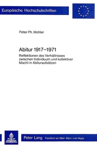 Titel: Abitur 1917 - 1971