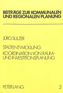 Title: Stadtentwicklung: Koordination von Raum- und Investitionsplanung