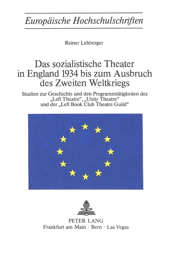 Title: Das sozialistische Theater in England 1934 bis zum Ausbruch des Zweiten Weltkriegs