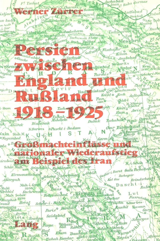 Title: Persien zwischen England und Russland 1918-1925