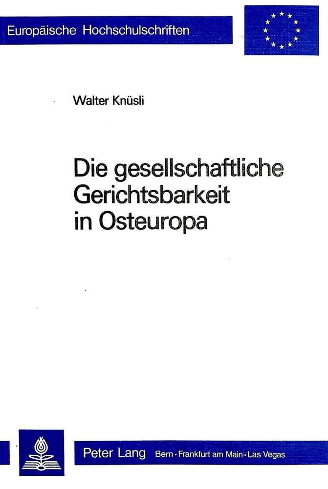 Titel: Die gesellschaftliche Gerichtsbarkeit in Osteuropa