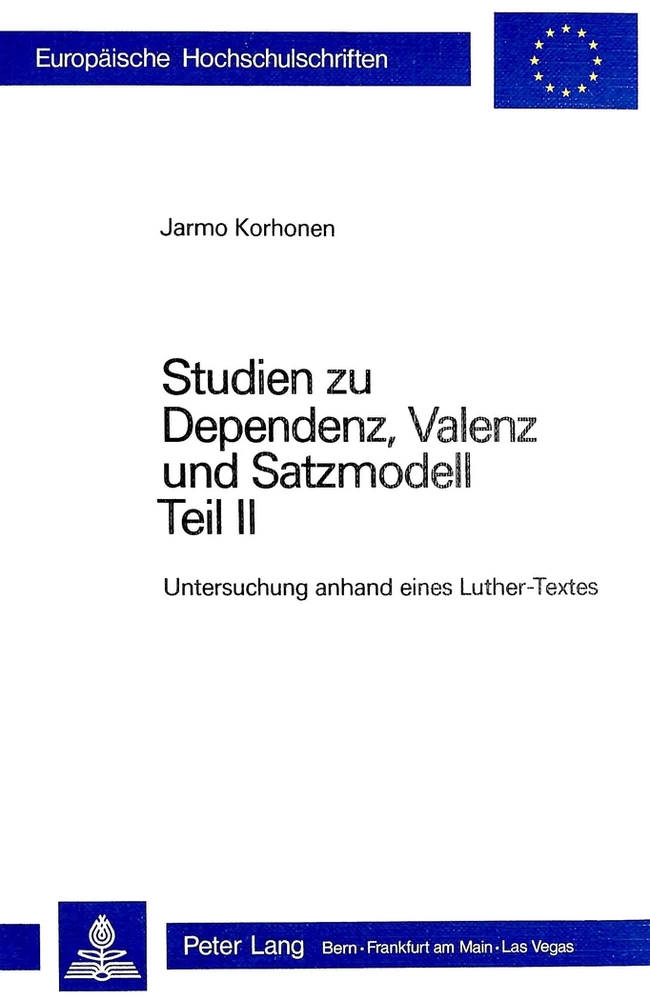 Titel: Studien zu Dependenz, Valenz und Satzmodell
