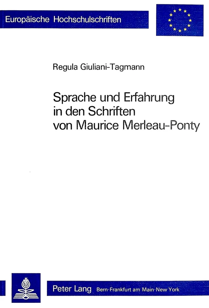 Title: Sprache und Erfahrung in den Schriften von Maurice Merleau-Ponty