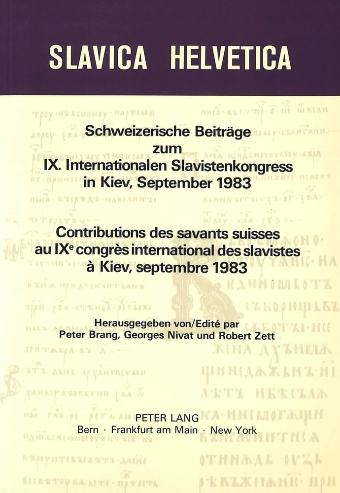 Titel: Schweizerische Beiträge zum IX. Internationalen Slavistenkongress in Kiev, September 1983