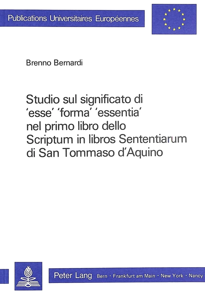 Title: Studio sul significato di 'esse', 'forma', 'essentia' nel primo libro dello scriptum in libros sententiarum di San Tommaso d'Aquino